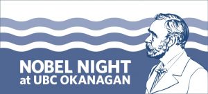 UBC Okanagan hosts virtual Nobel Night event