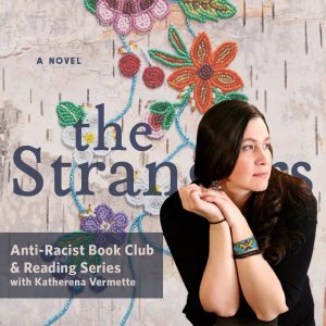 Anti-Racist Reading Book Club and Reading Series with Katherena Vermette